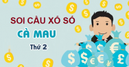 Dự đoán XSCM 07/10/2019 - Dự đoán kết quả xổ số Cà Mau thứ 2