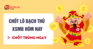 Soi cầu bạch thủ miền Bắc 24h - Dự đoán XSMB thứ 4 ngày 16/9/2020