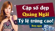Dự đoán XSQNG 28/09/2019 - Dự đoán kết quả xổ số Quảng Ngãi thứ 7