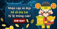 Dự đoán XSGL 11/10/2019 - Dự đoán kết quả xổ số Gia Lai thứ 6